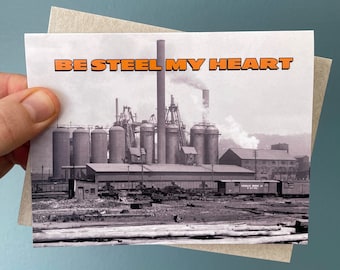 Be Steel My Heart - Historic Pittsburgh card