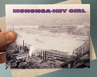 Mononga-Hey Girl - Historic Pittsburgh card