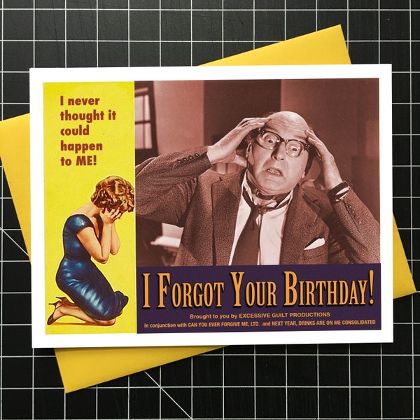 Forgot Birthday, Birthday Card, B Movie, Birthday, Forgot, Apology, Sorry, Humor, Alternate Histories, Geekery