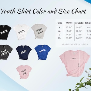 May include: A color and size chart for youth shirts. The chart displays various shirt colors, including black, white, sport grey, dark heather, navy, royal, and light pink. Measurements in inches are provided for width and length, along with fit sizes.