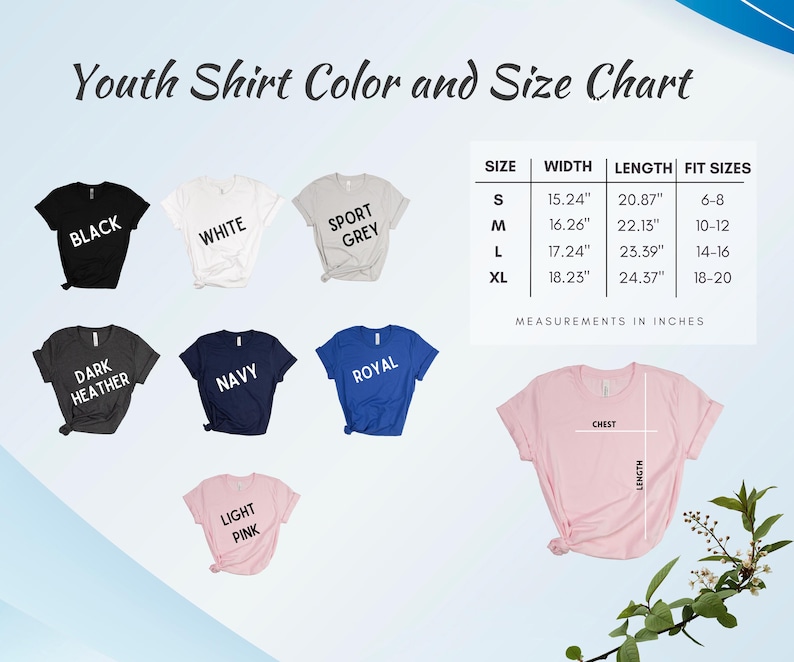 May include: A color and size chart for youth shirts. The chart displays various shirt colors, including black, white, sport grey, dark heather, navy, royal, and light pink. Measurements in inches are provided for width and length, along with fit sizes.