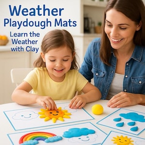 May include: A young girl and an adult are seated at a table, working with weather-themed playdough mats. The mats feature drawings of clouds, rainbows, and suns. The text on the image reads "Weather Playdough Mats" and "Learn the Weather with Clay."