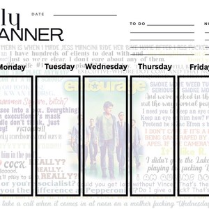 May include: Weekly planner with sections for each day of the week, featuring the word "Entourage" and various quotes. Includes space for notes and to-do lists. The background is a collage of text.