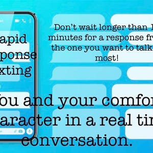 Può includere: Grafica per smartphone con le parole "Rapid response texting" e "You and your comfort character in a real time conversation." Lo sfondo è blu con fumetti bianchi.
