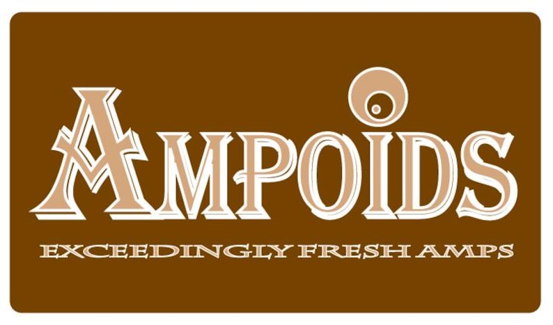 May include: A brown logo with white lettering that reads "AMPOIDS" and "EXCEEDINGLY FRESH AMPS".