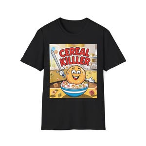 Cereal Killer T-Shirt, Funny Breakfast Gift, Unisex Humor Tee, Foodie Apparel, Quirky Graphic Shirt, Perfect for Food Lovers