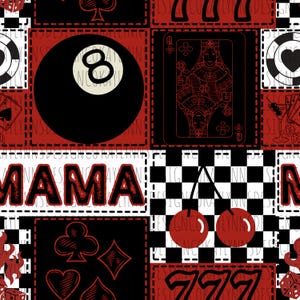 May include: A patchwork design featuring playing card suits, dice, cherries, and an eight ball. The word "MAMA" is prominently displayed. The color scheme includes red, black, and white, with a checkerboard pattern.