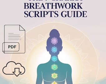 May include: Digital guide titled "The 7 Chakra Breathwork Scripts Guide" with a meditating figure. The guide features a PDF icon, a cloud download icon, and the text "31 Pages". The image has a purple and teal color scheme.
