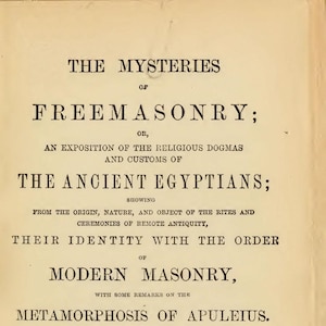 The Mysteries of Freemasonry (1835) – Ancient Egyptian Origins of Masonic Rituals, Occult History, PDF, eBook