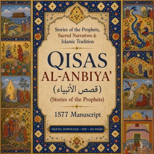 May include: A digital download of the 1577 manuscript "Qisas Al-Anbiya'" (Stories of the Prophets). The cover features ornate borders and illustrations, with text in English and Arabic. The book is 502 pages.