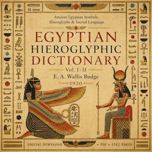 May include: A book cover for an Egyptian Hieroglyphic Dictionary. The cover is beige with red and black text, and illustrations of Egyptian figures. The title reads "EGYPTIAN HIEROGLYPHIC DICTIONARY" with the author's name and the year 1920.