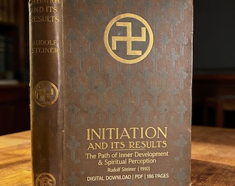 Guía de desarrollo espiritual, filosofía esotérica: la iniciación y sus resultados (1910), Rudolf Steiner, PDF