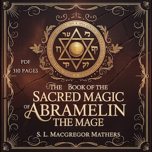 Puede incluir: Una portada de libro con un fondo marrón oscuro y bordes dorados ornamentados. El título dice "The Book of the Sacred Magic of Abramelin the Mage" con el nombre del autor debajo. Una estrella dorada y un diseño circular están en el centro.