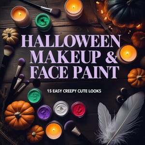May include: A Halloween-themed image featuring makeup and face paint supplies. The text reads "Halloween Makeup & Face Paint" and "15 Easy Creepy Cute Looks." The image includes pumpkins, candles, makeup brushes, and colorful face paints in various containers.