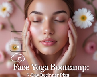 Guía de Yoga Facial para Principiantes / Plan de Escultura Facial de 7 Días / PDF Digital Imprimible