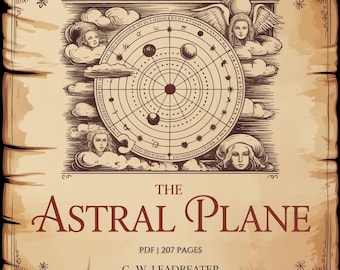 EL PLANO ASTRAL: Libro Oculto Antiguo (1900), Conciencia, Espíritus, Proyección Astral, Clarividencia, Intuición, PDF, eBook