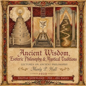 Op de afbeelding: Een illustratie in vintage-stijl met drie panelen met esoterische beelden. Het centrale paneel toont een figuur met vleugels. De tekst luidt "Ancient Wisdom, Esoteric Philosophy & Mystical Traditions" door Manly P. Hall, 1929.
