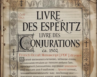 Manuscrito oculto francés – Livre des Esperitz / Livre des Conjurations (c.1500), Magia medieval, PDF