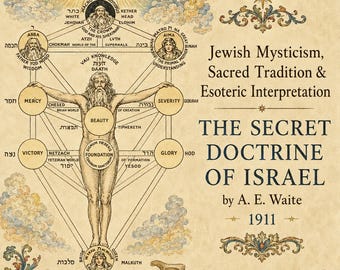 The Secret Doctrine of Israel, A. E. Waite, Kabbalah, Mysticism & Occult Philosophy, PDF