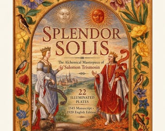 Manuscrito de Alquimia Splendor Solis – Solomon Trismosin, Clásico Oculto, 22 Láminas Iluminadas, 1545 y 1920, PDF