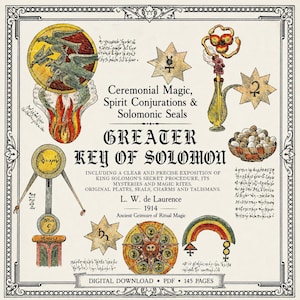 以下が含まれることがあります： 「Greater Key of Solomon」の古風なイラスト。印章、シンボル、儀式的な要素の詳細な図が含まれています。画像には、儀式魔術、精霊召喚、ソロモンの印章に関するテキストが含まれています。この本は、145ページのデジタルダウンロードです。
