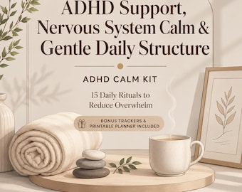 ADHD Calm Kit, ADHD Planner, Overwhelm Relief Workbook, Neurodivergent Routine & Tracker Guide, PDF