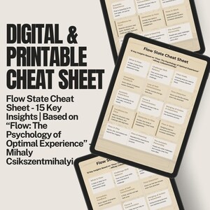 May include: Digital and printable cheat sheet on a tablet. The text reads "Flow State Cheat Sheet - 15 Key Insights Based on 'Flow: The Psychology of Optimal Experience' Mihaly Csikszentmihalyi". The tablet displays key insights on flow state.