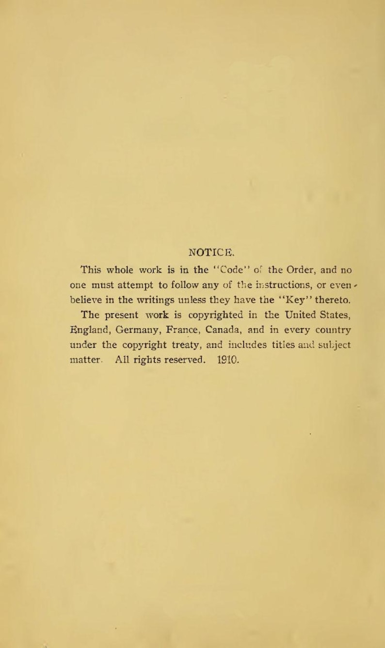 May include: A vintage page with the heading "NOTICE" and text discussing copyright information. The text states the work is in the "Code" of the Order and copyrighted in the United States, England, Germany, France, and Canada. The year 1910 is also visible.