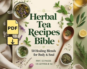 Recetario de infusiones: 50 mezclas curativas para cuerpo y alma (PDF imprimible)