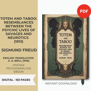 May include: A digital ebook cover for "Totem and Taboo" by Sigmund Freud. The cover features a green and beige design with the title and author's name prominently displayed. The book cover includes the text "Instant Download" and "Digital 153 Pages".