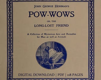 Long Lost Friend: 1820 Pow-Wows, Folk Magic & Remedies, PDF, eBook
