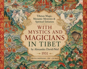 Magia y misticismo tibetano, monasterios ocultos, sabiduría oculta budista y secretos del Himalaya (PDF)