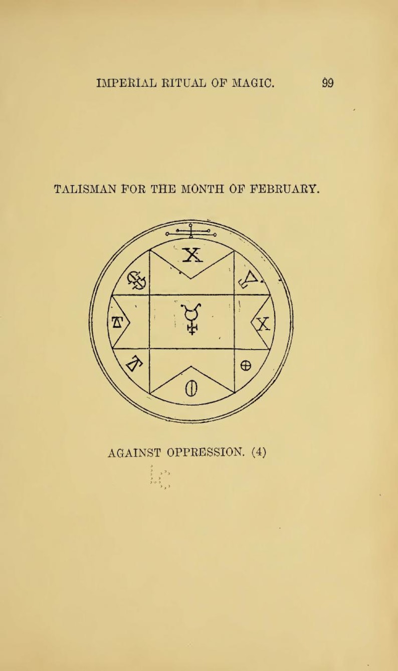 May include: A page from a book titled "Imperial Ritual of Magic" with text and a circular talisman illustration. The text includes "Talisman for the Month of February" and "Against Oppression."