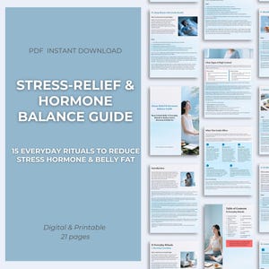 Peut inclure: Un guide numérique et imprimable intitulé "Stress-Relief & Hormone Balance Guide". La couverture est bleu clair avec du texte blanc, annonçant 15 rituels quotidiens pour réduire les hormones de stress et la graisse abdominale. Le guide compte 21 pages.