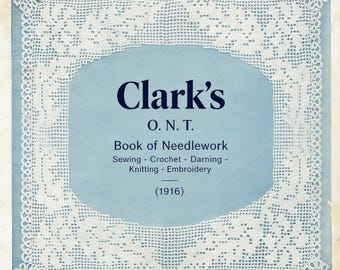 Livre de couture vintage, motifs de broderie au crochet, Clark O N T 1916, PDF