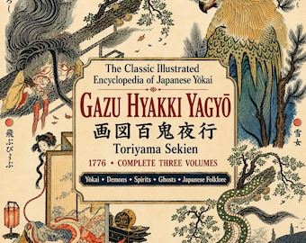 Gazu Hyakki Yagyo 画図百鬼夜行, Toriyama Sekien 1776, Complete 3 Volumes, Japanese Yokai, Demons & Folklore, PDF