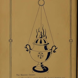 May include: A vintage book illustration showing a blue and white incense burner, with the text "The Initiates of the Flame" above. The page has a decorative border with geometric symbols. Text at the bottom reads "The Masonic Censor".