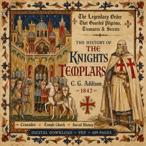 Op de afbeelding: Een digitale download van The History of The Knights Templars door C. G. Addison, 1842. De omslag bevat een illustratie van ridders te paard en een staande ridder in een witte mantel met een rood kruis, omlijst door sierlijke bloemenranden.