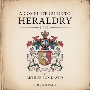 May include: Book cover for 'A Complete Guide to Heraldry' from 1909. The cover features a detailed coat of arms with lions, a crest, and decorative elements in red, green, and gold. The author is Arthur Fox-Davies.