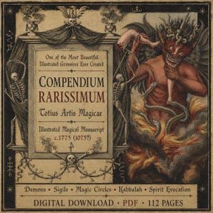 May include: A digital download of the Compendium Rarissimum, an illustrated magical manuscript from c.1775. The cover features a red demon, skeletons, and text including 'One of the Most Beautiful Illustrated Grimoires Ever Created' and '112 Pages'.