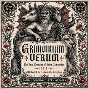Op de afbeelding: Een illustratie in antieke stijl met een wezen met meerdere hoofden met een kroon, vleugels en een leeuwenkop. De tekst "GRIMOIRIUM VERUM" staat prominent afgebeeld, samen met "The True Grimoire of Spirit Conjuration (1517)" en "Attributed to Alibeck the Egyptian."