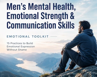 Emotional Toolkit for Men, Masculine Healing Guide, Men’s Mental Health Workbook, eBook, PDF