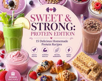 Receptengids voor eiwitten | 15 gezonde en gemakkelijke eiwitsnacks | Lief en krachtig digitaal pdf-kookboek
