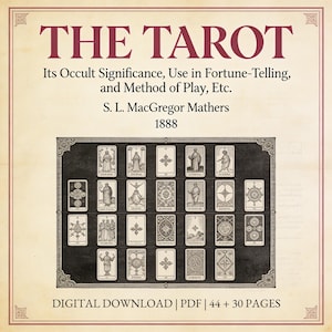 Puede incluir: Descarga digital de estilo vintage con el título "THE TAROT" en letras granates. La imagen incluye una colección de cartas del tarot dispuestas en una cuadrícula, con texto que detalla su significado oculto y uso en la adivinación. También se muestra el nombre del autor y el año 1888.