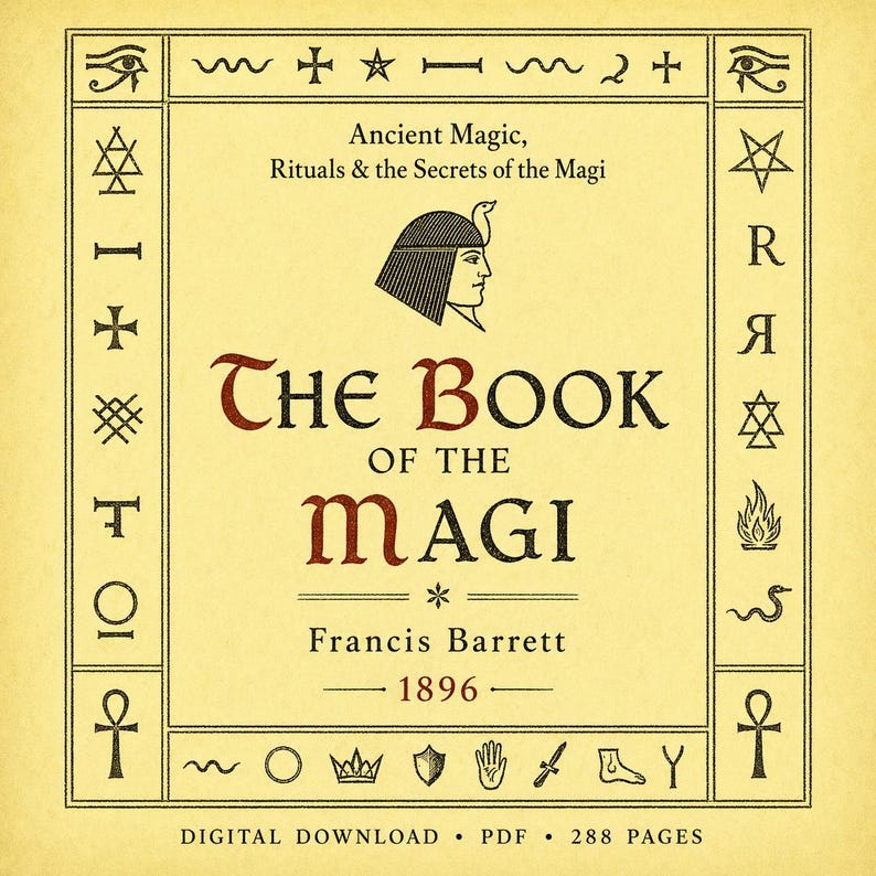 May include: A vintage book cover titled "The Book of the Magi" by Francis Barrett, published in 1896. The cover features ornate borders, symbols, and text in a classic serif font. The book's theme is ancient magic and rituals.