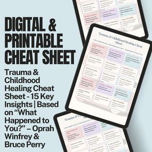 May include: Digital and printable cheat sheet on trauma and childhood healing. The text includes "15 Key Insights" based on "What Happened to You?" by Oprah Winfrey and Bruce Perry. The design features a light blue background.