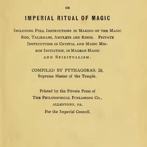 May include: A vintage book cover with the title "THE 'GRAND GRIMORE' OR IMPERIAL RITUAL OF MAGIC." The text includes instructions on making magic items, crystal magic, and spiritualism. Published by The Philosophical Publishing Co.