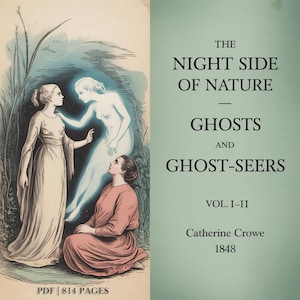 Könnte beinhalten: Vintage Buchcover-Illustration mit drei Frauen und einer Geisterfigur. Der Titel lautet "The Night Side of Nature - Ghosts and Ghost-Seers" von Catherine Crowe, veröffentlicht 1848. Das Bild hat eine Vintage-Ästhetik mit einer weichen Farbpalette.