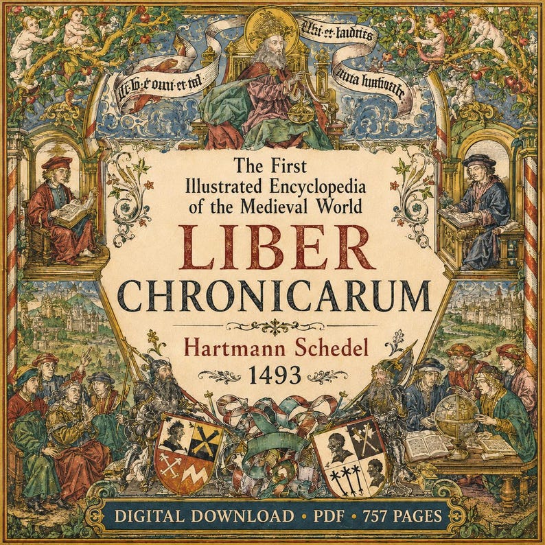 May include: A digitally downloaded, illustrated encyclopedia cover. The title reads "LIBER CHRONICARUM" with the text "The First Illustrated Encyclopedia of the Medieval World." The cover features illustrations and the text "Hartmann Schedel 1493."