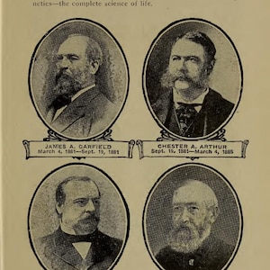 May include: A page from a vintage book featuring four oval portraits of historical figures: James A. Garfield, Chester A. Arthur, Grover Cleveland, and Benjamin Harrison. Each portrait has their name and dates.